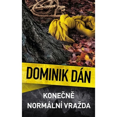 Konečně normální vražda - Dominik Dán