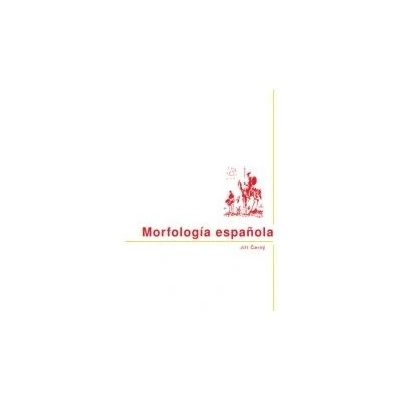 Morfología espaňola - Ladislav Daniel