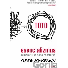 Esencializmus - Greg McKeown