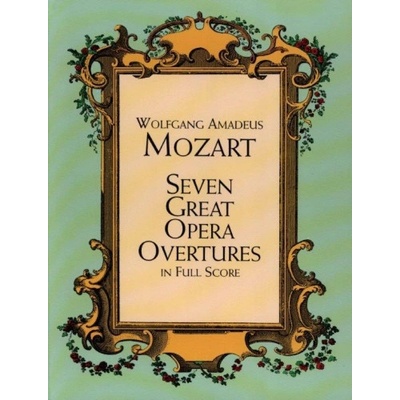 Seven Great Opera Overtures Mozart Wolfgang AmadeusPaperback – Hledejceny.cz