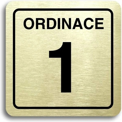 Accept Piktogram "ordinace 1" (80 × 80 mm) (zlatá tabulka - černý tisk)
