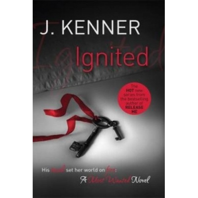 Headline Publishing Group Ignited: Most Wanted Book 3 | J Kenner