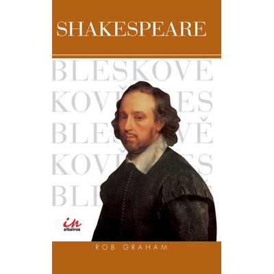 Shakespeare bleskově - Graham Rob