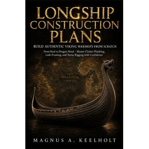 Longship Construction Plans (2026)