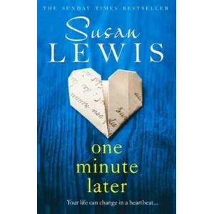 One Minute Later | Susan Lewis (ISBN: 9780008286767)