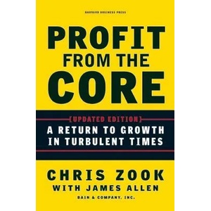 Profit from the Core | Chris Zook (2002)