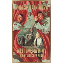 Mezi dvěma Kimy - Nina Špitálníková