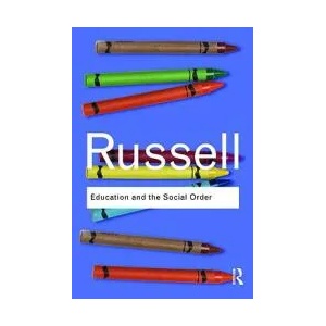 Education and the Social Order | Bertrand Russell (2008)