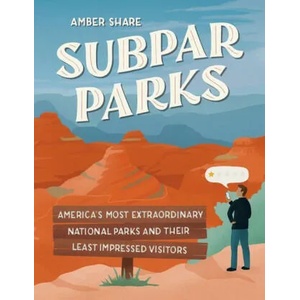 Subpar Parks | Share, Amber (ISBN: 9780593185544)
