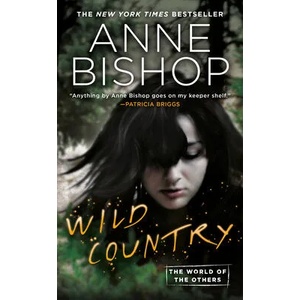Wild Country | Anne Bishop (ISBN: 9780399587290)