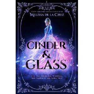Cinder & Glass | de la Cruz, Melissa (ISBN: 9780593326657)