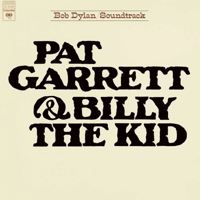 Bob Dylan - Pat Garrett & Billy the Kid (LP) (0190759072516)