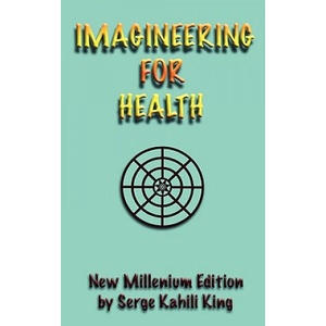 Imagineering for Health (ISBN: 9781890850227)