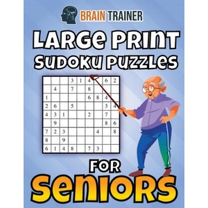 Large Print Sudoku Puzzles For Seniors (ISBN: 9781922364647)