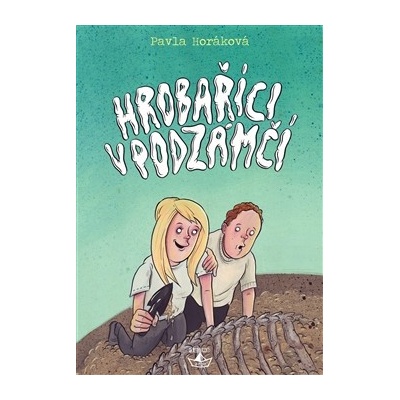 Hrobaříci v podzámčí Horáková Pavla CZ