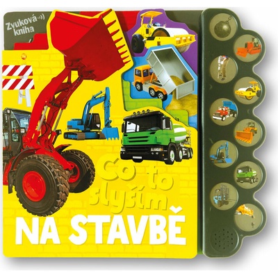 Co to slyším Na stavbě