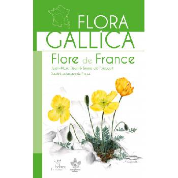 Flora Gallica flore de France | Tison, Foucault