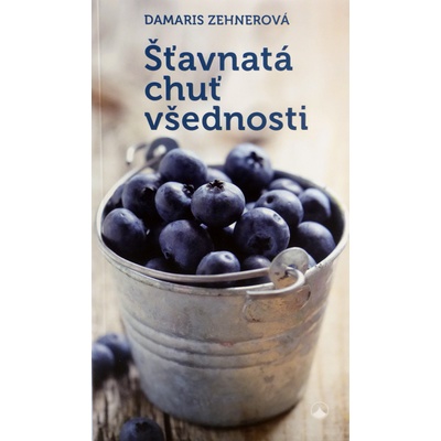 Šťavnatá chuť všednosti