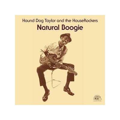 HOUND DOG TAYLOR - Natural Boogie LP