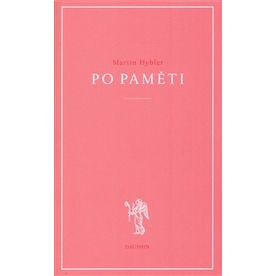 Po paměti - Martin Hybler