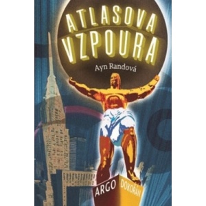 Atlasova vzpoura | Ayn Rand (2014)