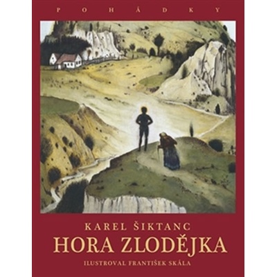 Hora Zlodějka - Karel Šiktanc