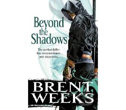 Beyond the Shadows Weeks BrentPaperback