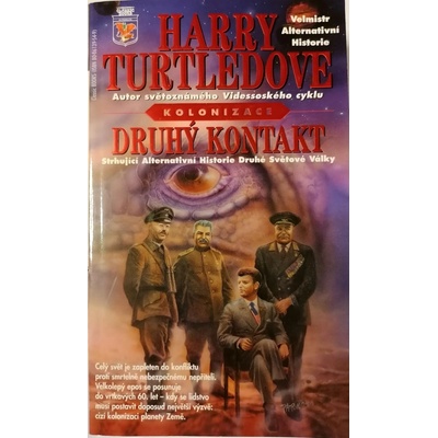 Kolonizace 1: Druhý kontakt - Harry Turtledove