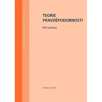 Teorie pravděpodobnosti - Lachout Petr