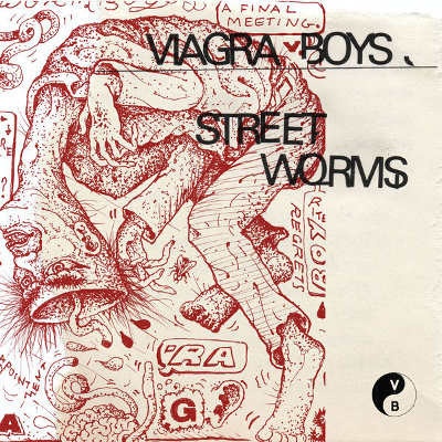 Street Worms - Viagra Boys LP