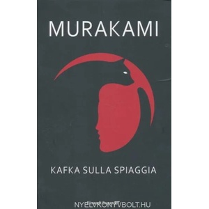 Kafka sulla spiaggia | Haruki Murakami, G. Amitrano (ISBN: 9788806216948)