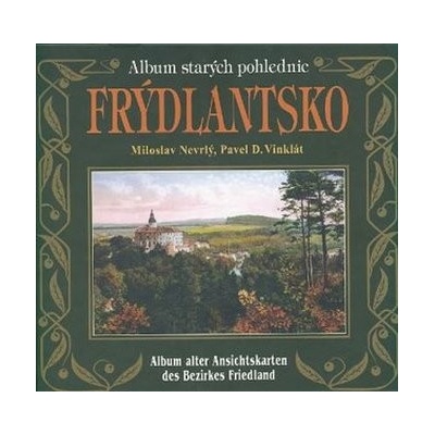 Frýdlantsko - album starých pohlednic