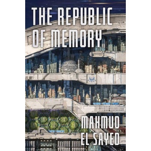The Republic of Memory | EL SAYED MAHMUD (ISBN: 9781668207192)