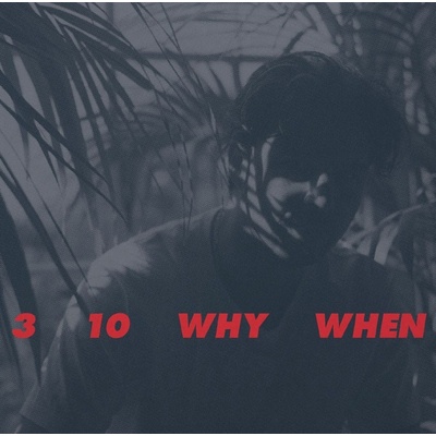 Jamie Woon - 3, 10, Why, When (Incie Exclusive) (Clear Coloured) (LP) (0743966749445)