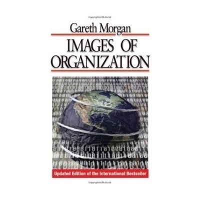 Images of Organization - G. Morgan