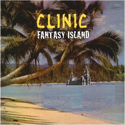 CLINIC - FANTASY ISLAND CD