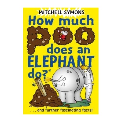 How Much Poo Does an Elephant Do? - Mitchell S- Mitchell Symons