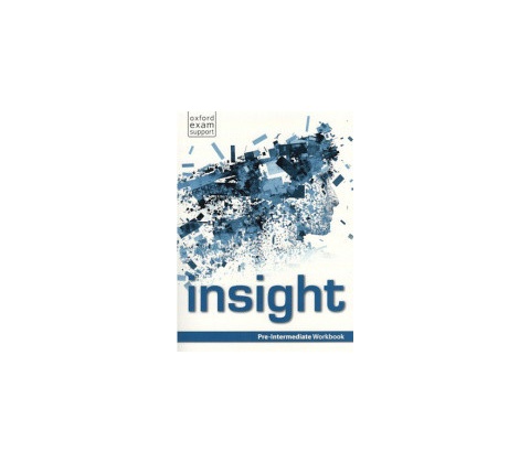 Insight PreIntermediate Workbook Sayer Mike