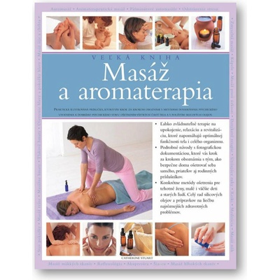 Masáž a aromaterapia - veľká kniha - Catherine Stuart