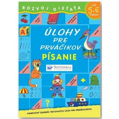 Úlohy pre prváčikov Písanie od 5-6 rokov