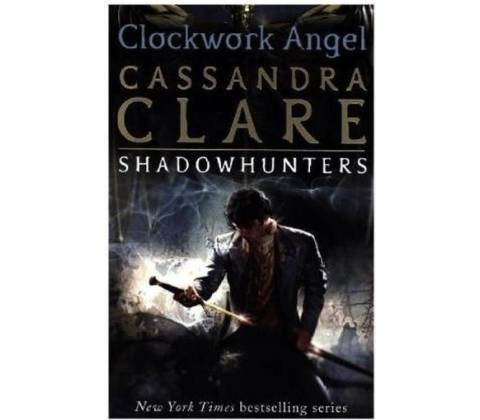 Clockwork Angel - Cassandra Clare