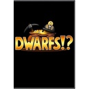 Dwarfs!?