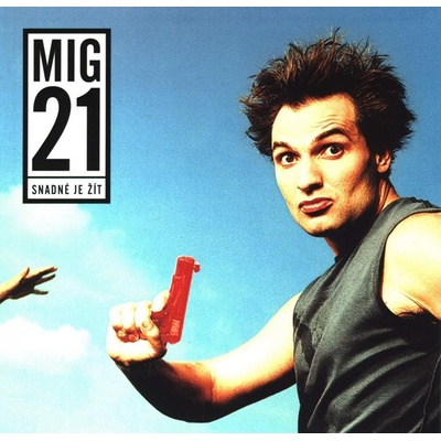 Mig 21 • Snadné je žít LP