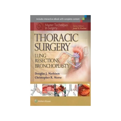 Master Techniques in Surgery: Thoracic Surgery: Lung Resections, Bronchoplasty