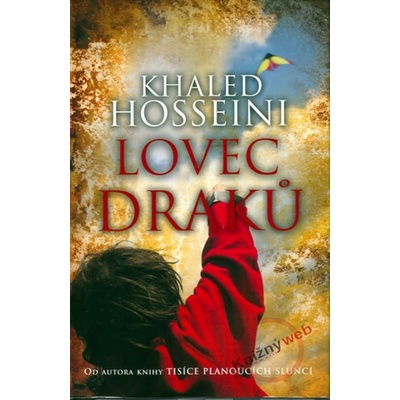 Lovec draků - Khaled Hosseini