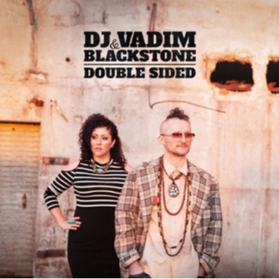 DJ VADIM & BLACKSTONE: DOUBLE SIDED LP