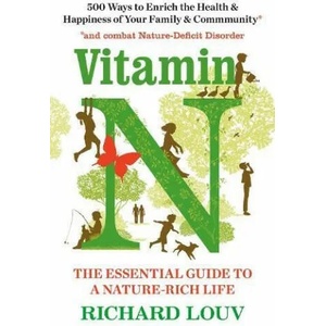 Vitamin N | Richard Louv (ISBN: 9781786490445)