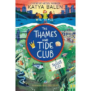Thames and Tide Club and the Secret City (ISBN: 9781526640482)