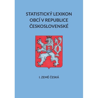 Statistický lexikon obcí v republice Československé I.-II.