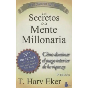 Los secretos de la mente millonaria / Secrets of the Millionarie Mind (ISBN: 9788478086085)